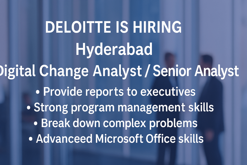 analyst-senior-analyst-digital-change-transformation-jobs-in-hyderabad-deloitte-careers