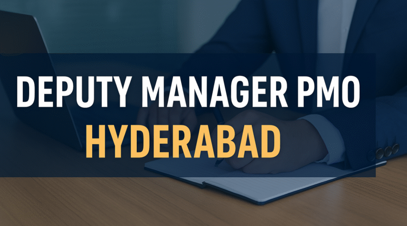 deputy-manager-pmo-job-opening-at-deloitte-india-strategic-project-management-role-in-hyderabad