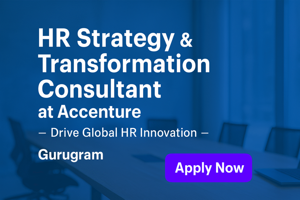 Lead HR Innovation at Accenture – Apply Now for T&O Consultant Role in Gurugram