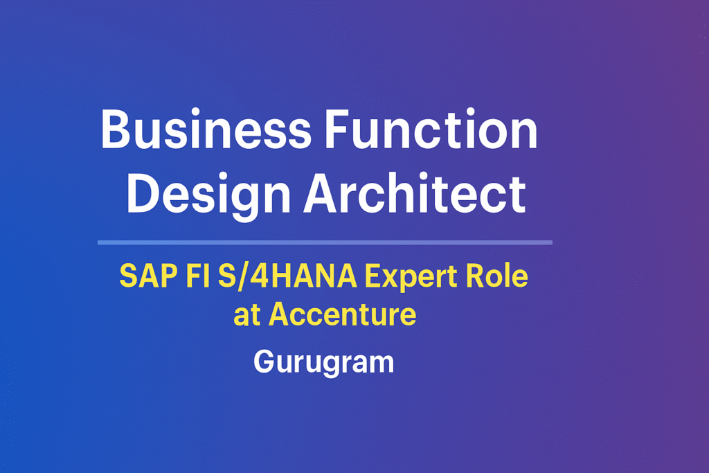 Apply Now: SAP FI S/4HANA Business Architect Position at Accenture | Technology Consulting