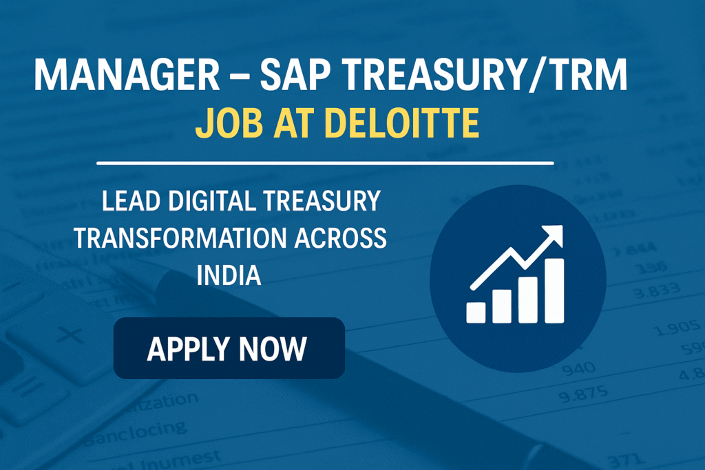 level-up-your-treasury-career-join-deloitte-as-sap-trm-manager-💼