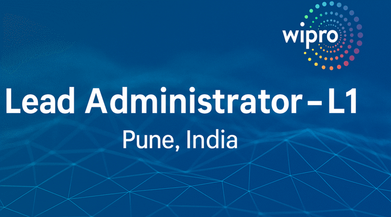 "VMware Server Administrator Jobs at Wipro Pune – Lead Admin L1 Role Open"
