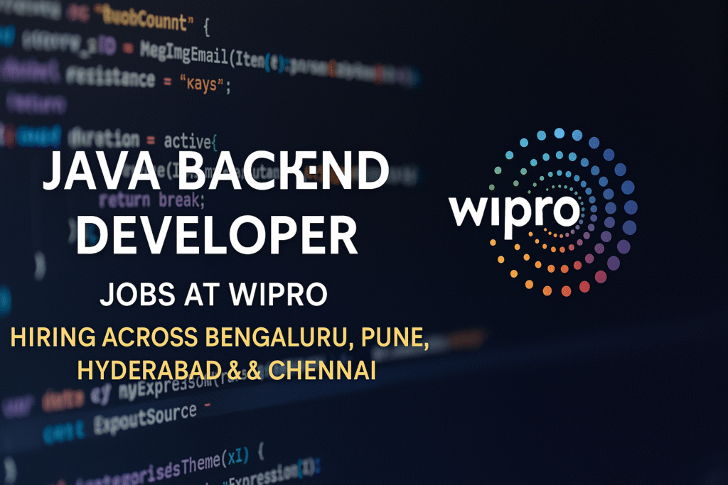 wipro-hiring-java-backend-developers-spring-boot-microservices-kafka-more