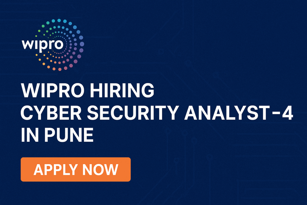Wipro Hiring Cyber Security Analyst – L4 in Pune | Apply Now for AWS Security Role
