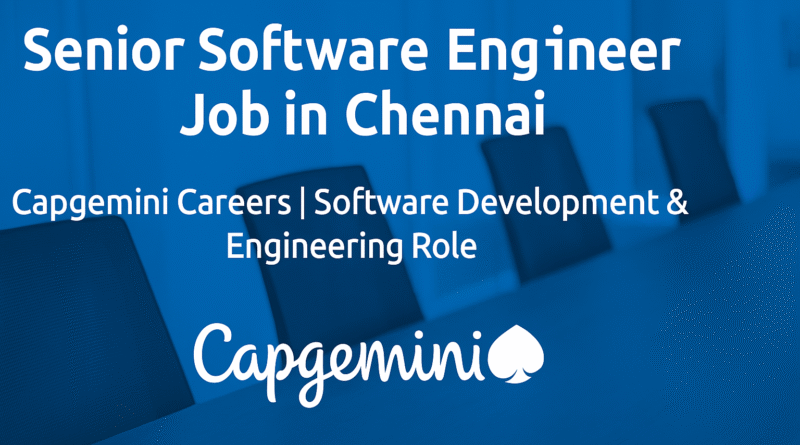 Senior Software Engineer Jobs in Chennai | Capgemini Software Engineering Careers