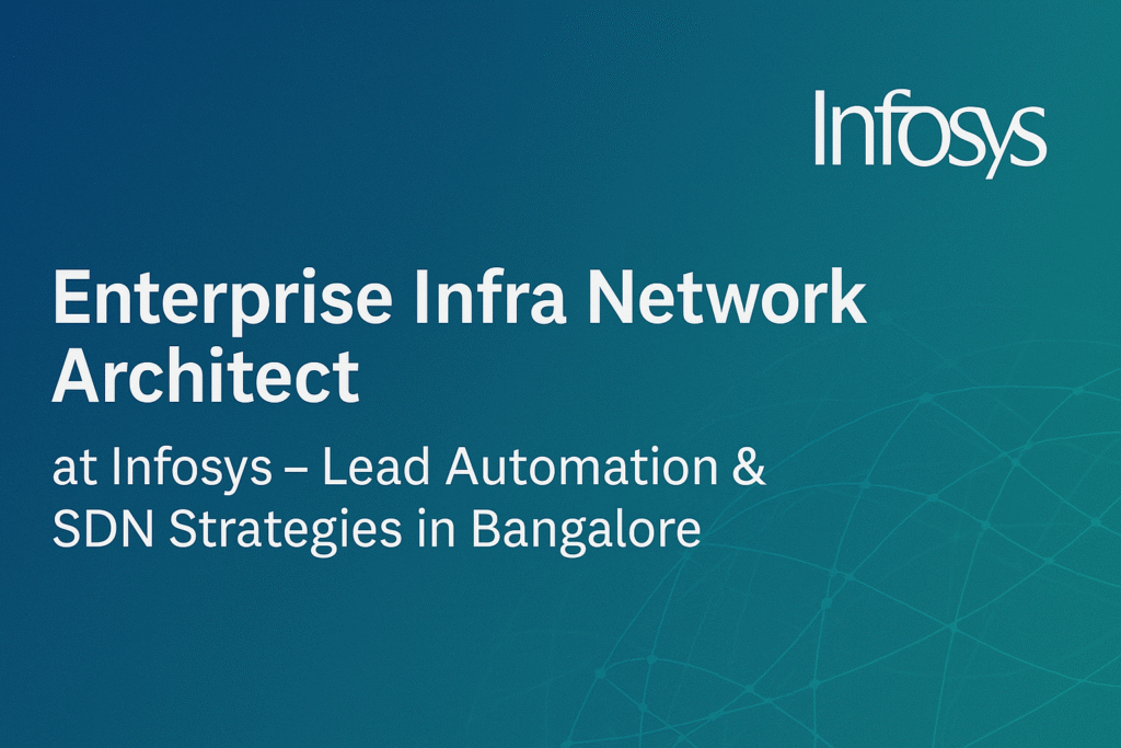 infosys-hiring-enterprise-infra-network-architect-cloud-sd-wan-expert-role