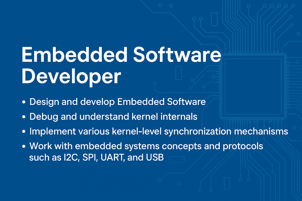 Embedded Software Developer Role – Master Real-Time Systems, Kernel Programming & Device Integration
