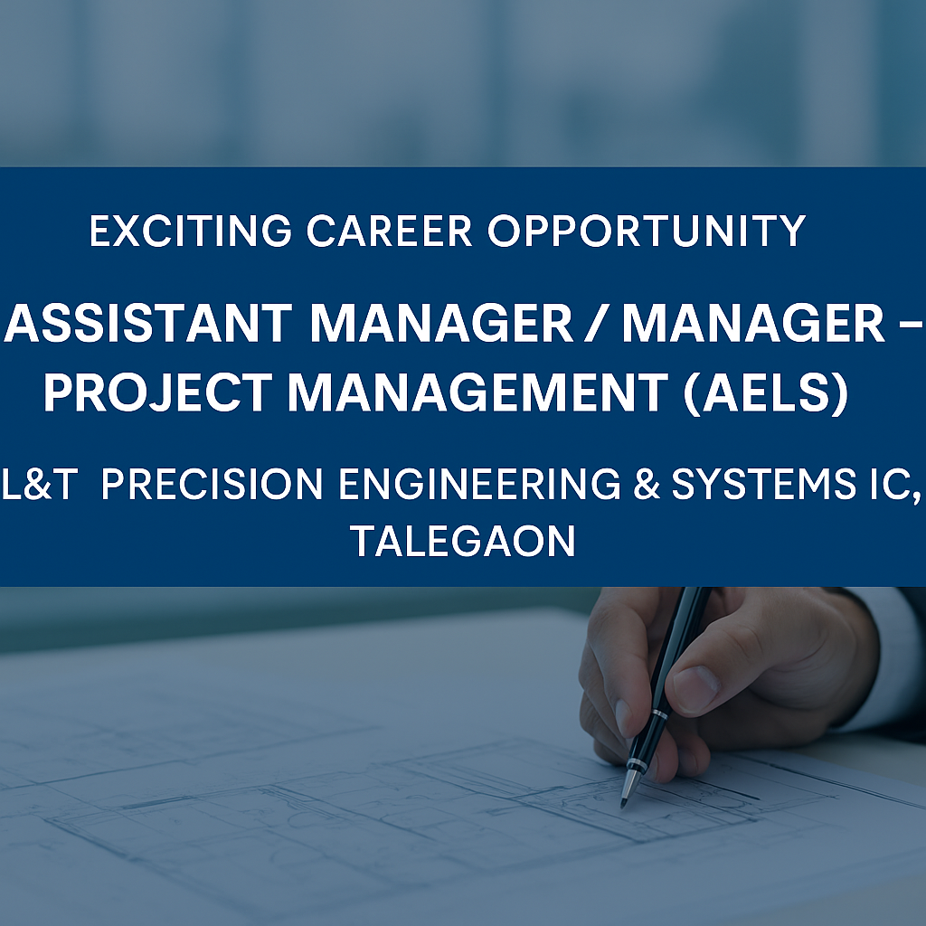 Project Manager – Electronics (5–10 yrs) | L&T Precision Engineering, Talegaon