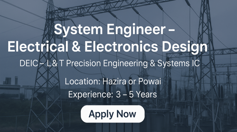 Electrical System Design Engineer Jobs at L&T | 3–5 Years Experience | Zuken E3, MIL Standards