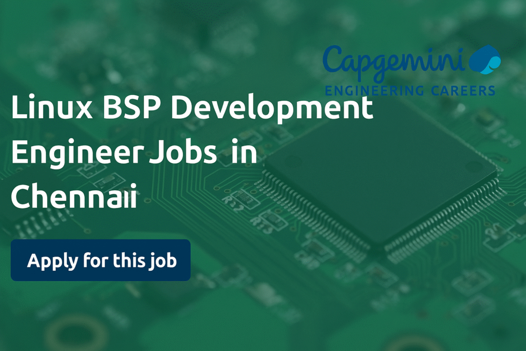 linux-bsp-development-engineer-jobs-in-chennai-capgemini-engineering-careers