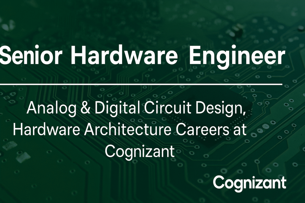 senior-hardware-engineer-analog-digital-circuit-design-hardware-architecture-careers-at-cognizant