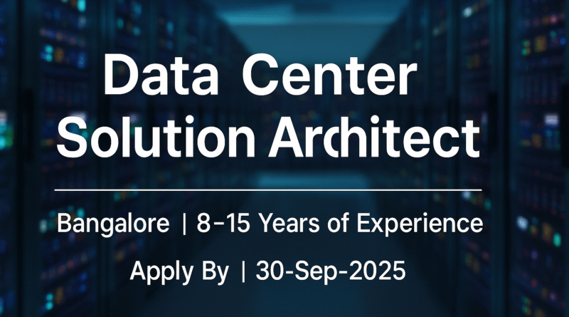 Data Center Solution Architect Jobs in Bangalore | Hybrid Cloud & Infrastructure Expert (8–15 Yrs)