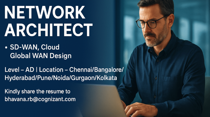 PAN India Network Architect Openings | Cognizant Hiring Immediate Joiners