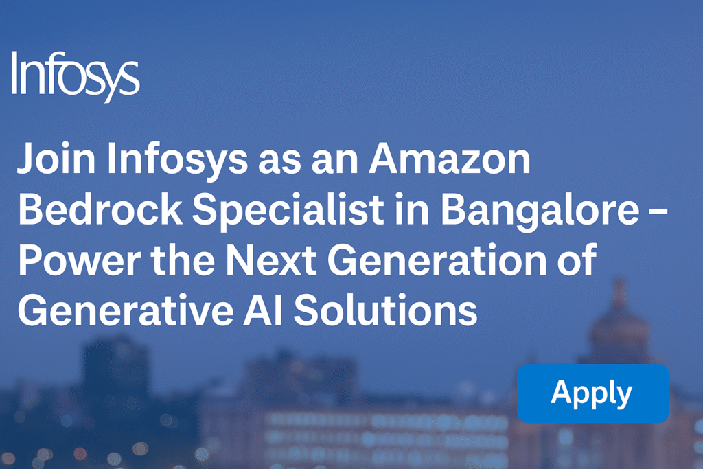 generative-ai-careers-at-infosys-apply-for-amazon-bedrock-role-in-bangalore